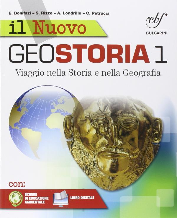 9788823435360 Il nuovo Geostoria 1. Viaggio nella Storia e nella Geografia Bulgarini