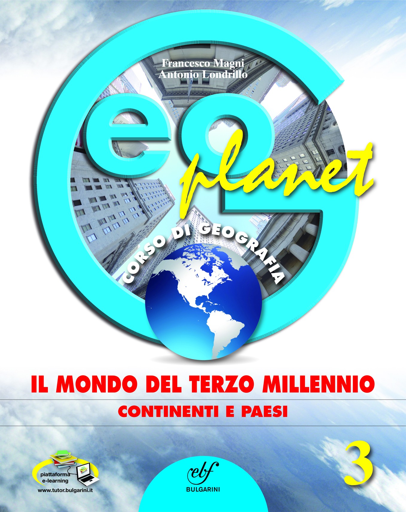 9788823428645 Geoplanet 3 – Il mondo del terzo millennio. Continenti e Paesi Bulgarini