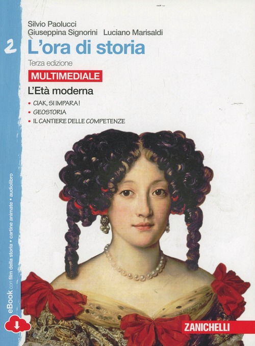 9788808401045 L’ora di Storia vol.2 – L’età moderna Zanichelli