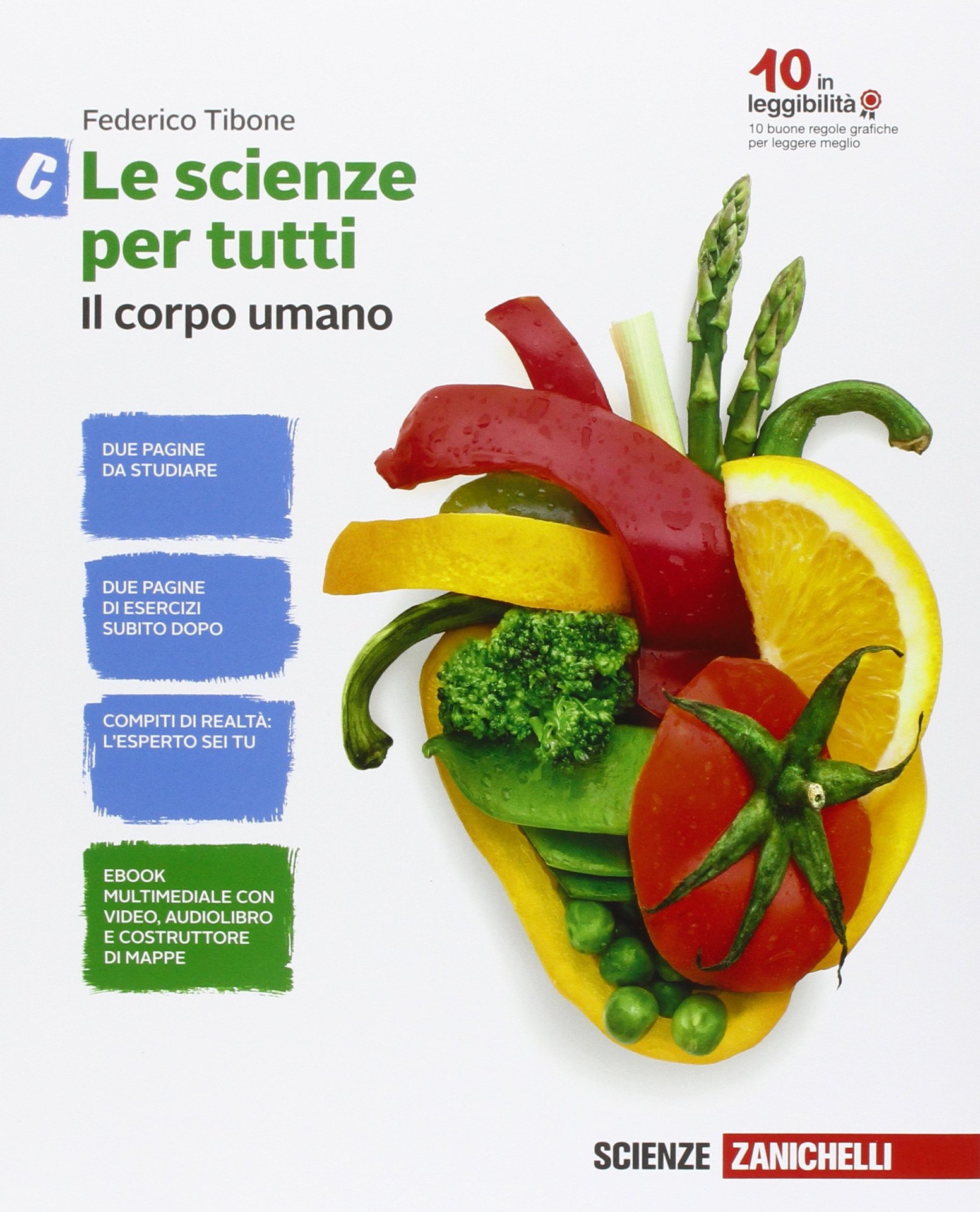 9788808337559 Le scienze per tutti. Vol. C. Il corpo umano Zanichelli