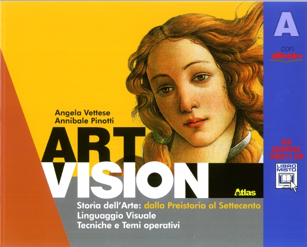 9788826817651 Art Vision A – Storia dell’arte, dalla Preistoria al Settecento Atlas