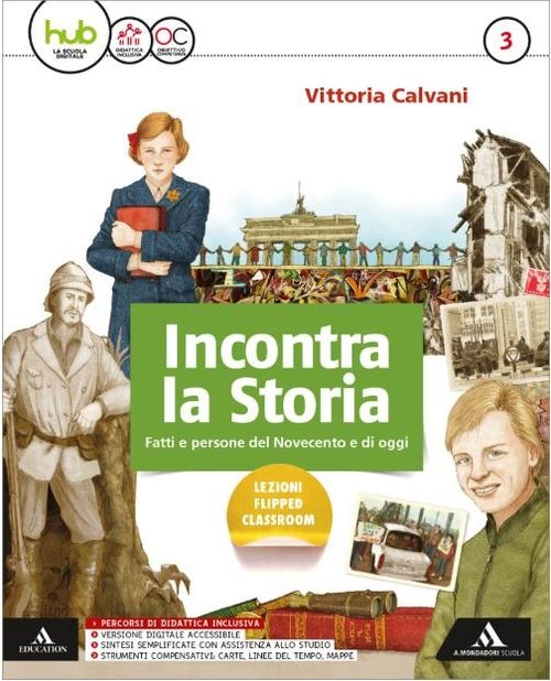 9788824762083 INCONTRA LA STORIA VOLUME 3 A. MONDADORI SCUOLA