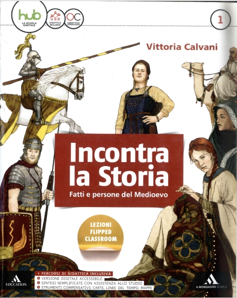 9788824762786 INCONTRA LA STORIA VOLUME 1 A. MONDADORI SCUOLA