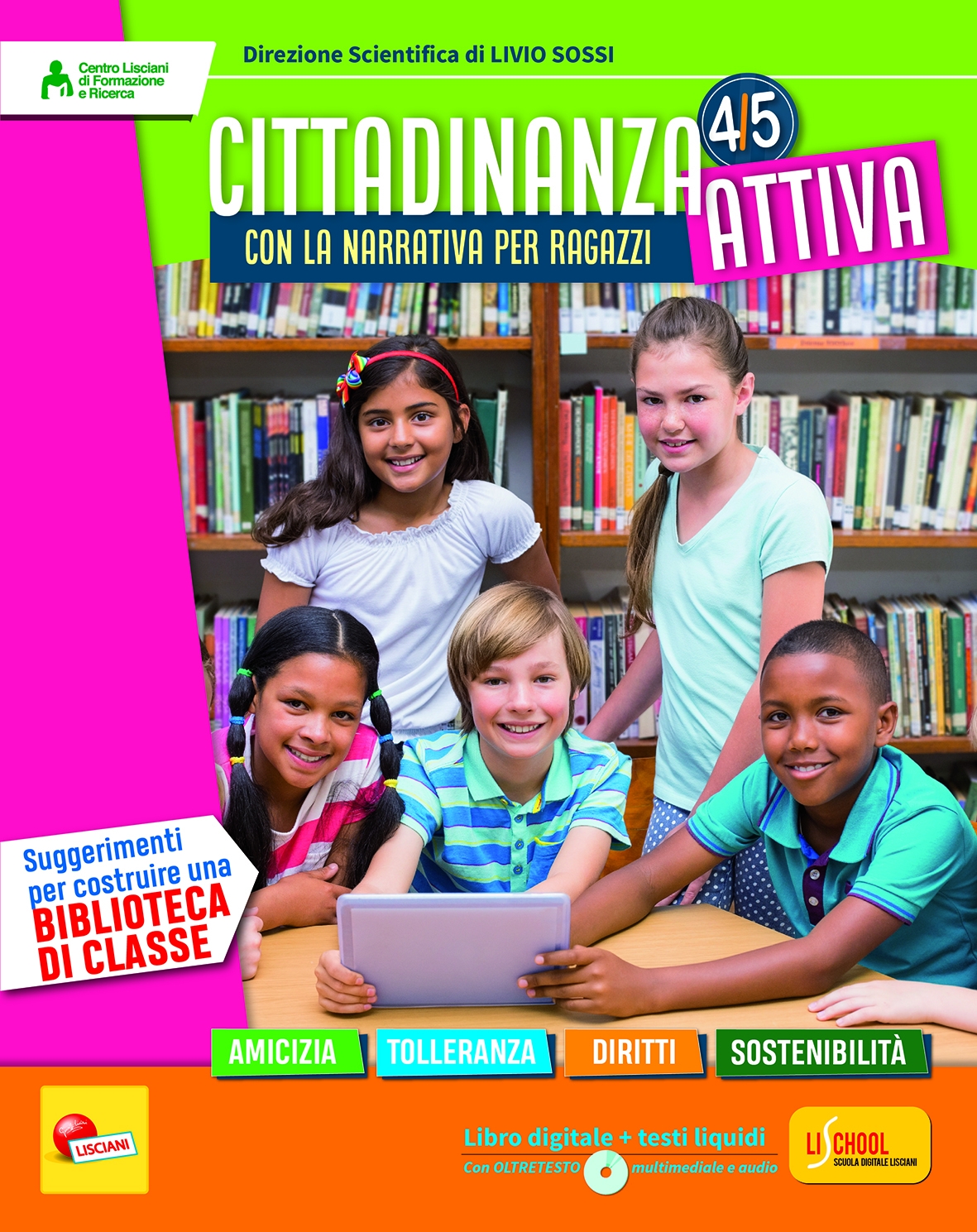 9788876273681 Cittadinanza attiva 4-5 con narrativa per ragazzi Lisciani scuola