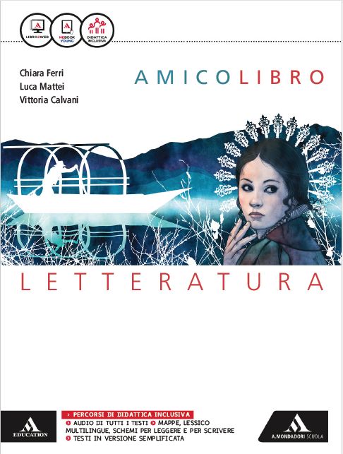 9788824758789 AMICO LIBRO LETTERATURA A. MONDADORI SCUOLA