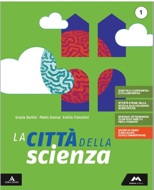 9788893242226 LA CITTA’ DELLA SCIENZA 1 Mursia scuola